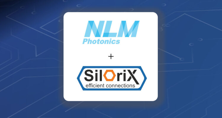NLM Photonics and SilOriX Enter into Joint Development Agreement